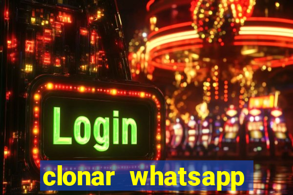 clonar whatsapp pelo email